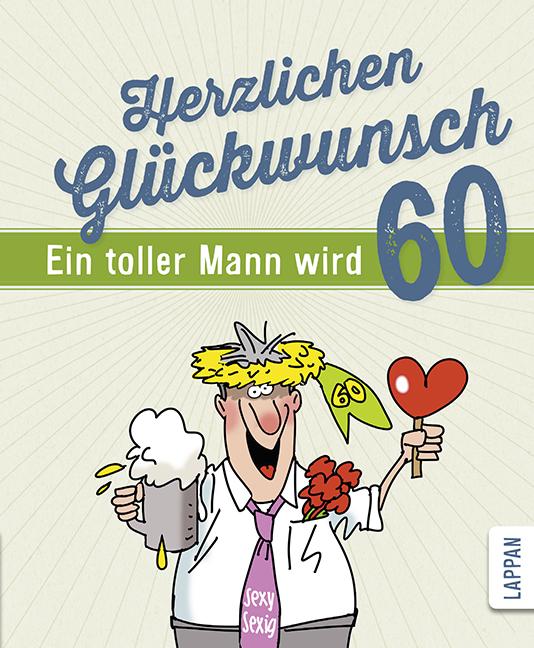 Cover-Bild Herzlichen Glückwunsch - Ein toller Mann wird 60