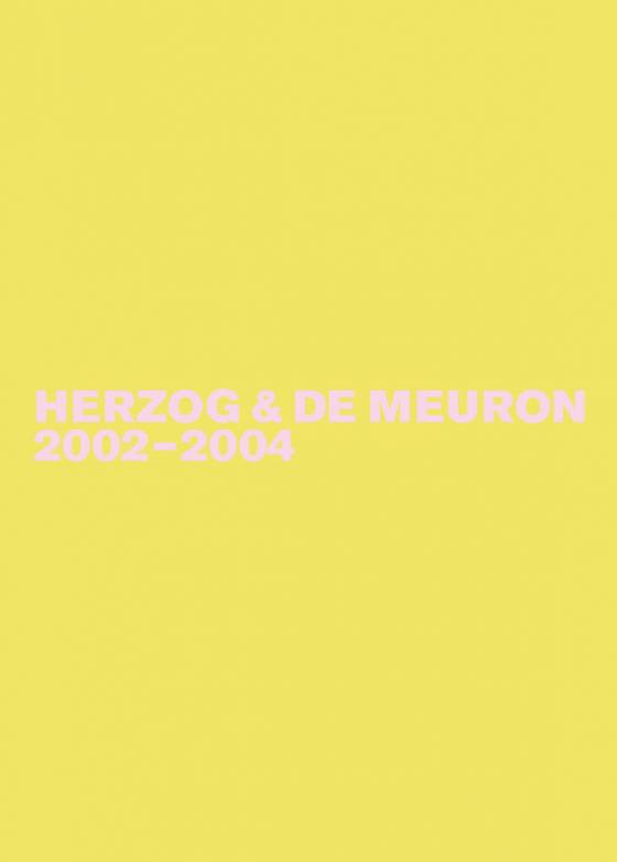 Cover-Bild Herzog & de Meuron / Herzog & de Meuron 2002-2004