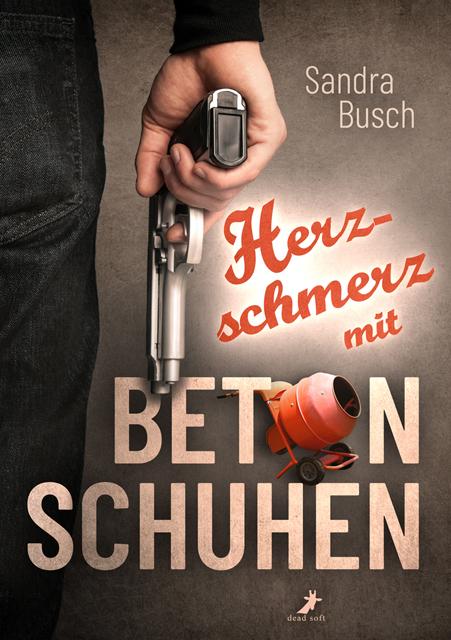 Cover-Bild Herzschmerz mit Betonschuhen