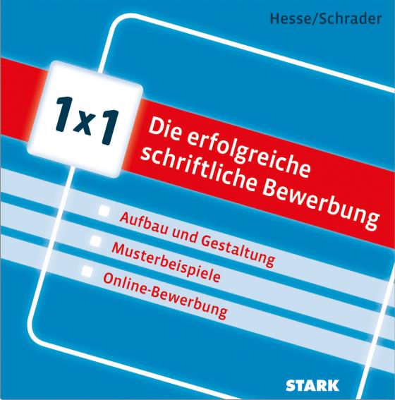 Cover-Bild Hesse/Schrader: 1x1 - Die erfolgreiche schriftliche Bewerbung