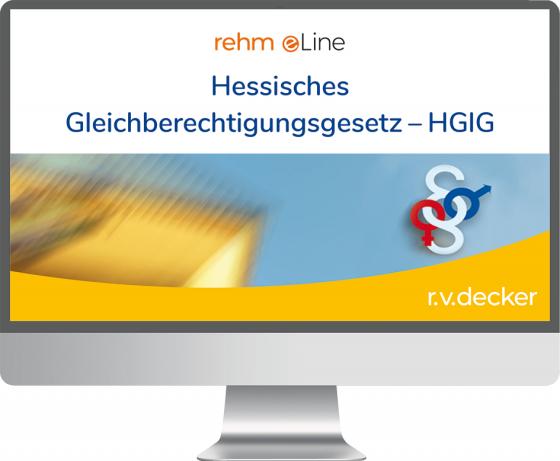 Cover-Bild Hessisches Gleichberechtigungsgesetz – HGlG, inkl. Lexikon zum Gleichstellungs- und Gleichbehandlungsrecht online