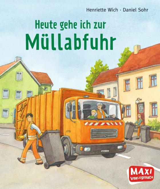 Cover-Bild Heute gehe ich zur Müllabfuhr - Maxi