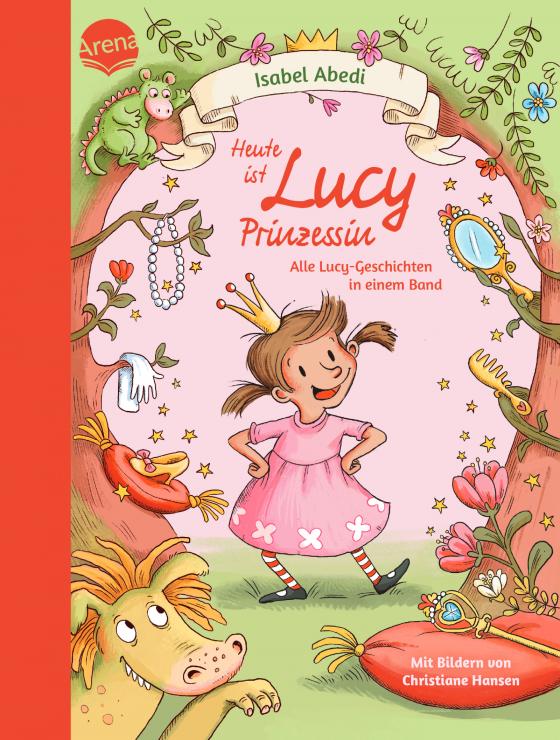 Cover-Bild Heute ist Lucy Prinzessin. Alle Lucy-Geschichten in einem Band