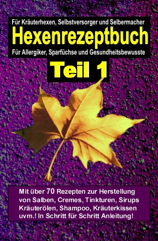 Cover-Bild Hexenrezeptbuch / Hexenrezeptbuch Teil 1