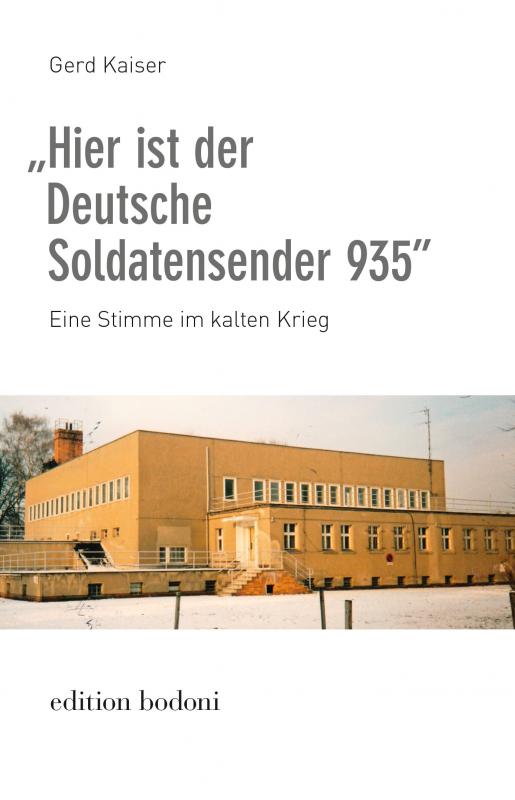 Cover-Bild „Hier ist der Deutsche Soldatensender 935”