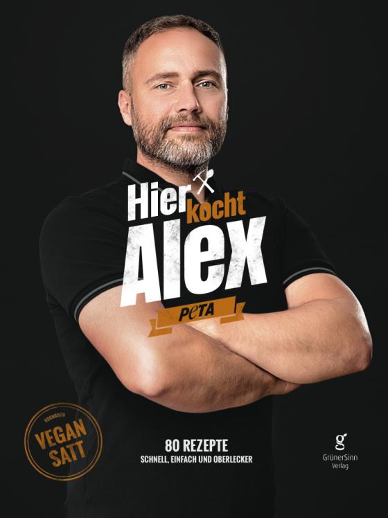 Cover-Bild Hier kocht Alex: vegan satt