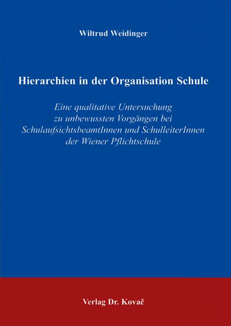 Cover-Bild Hierarchien in der Organisation Schule