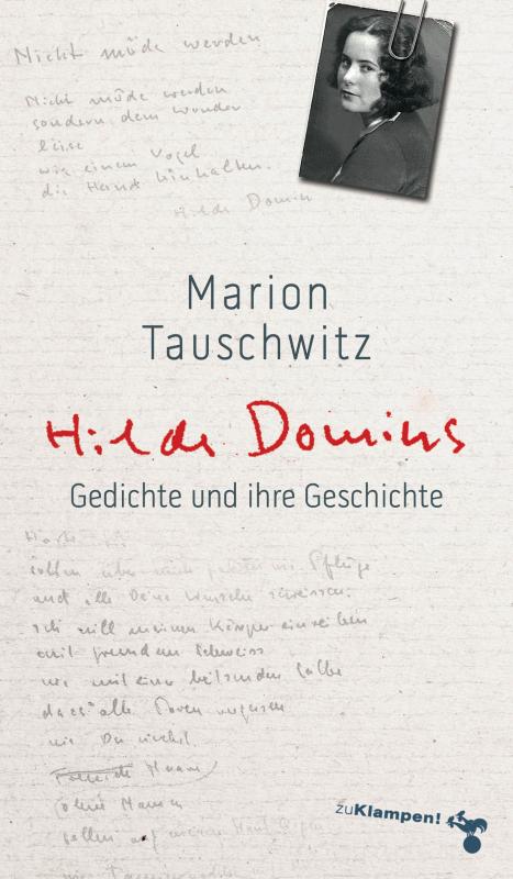 Cover-Bild Hilde Domins Gedichte und ihre Geschichte