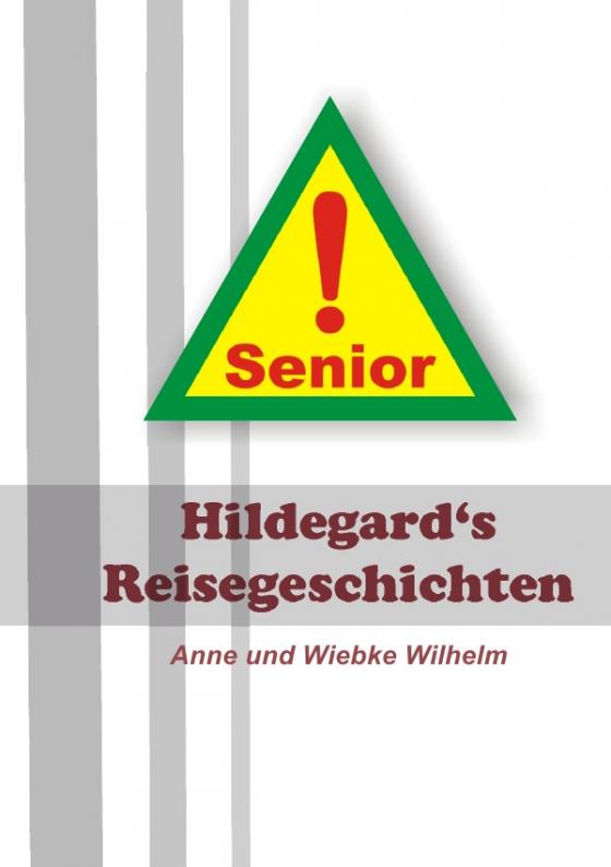 Cover-Bild Hildegard's Reisegeschichten