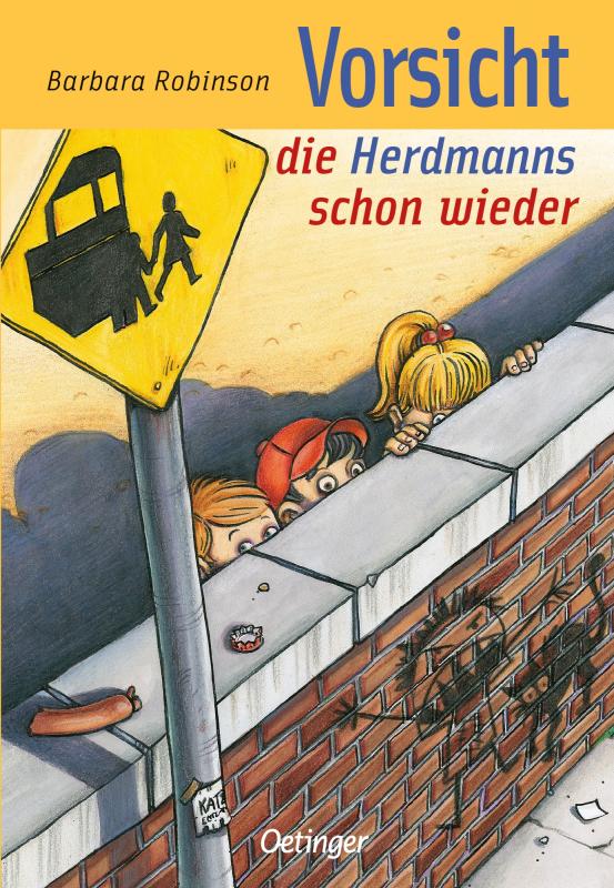 Cover-Bild Hilfe, die Herdmanns kommen 3. Vorsicht, die Herdmanns schon wieder