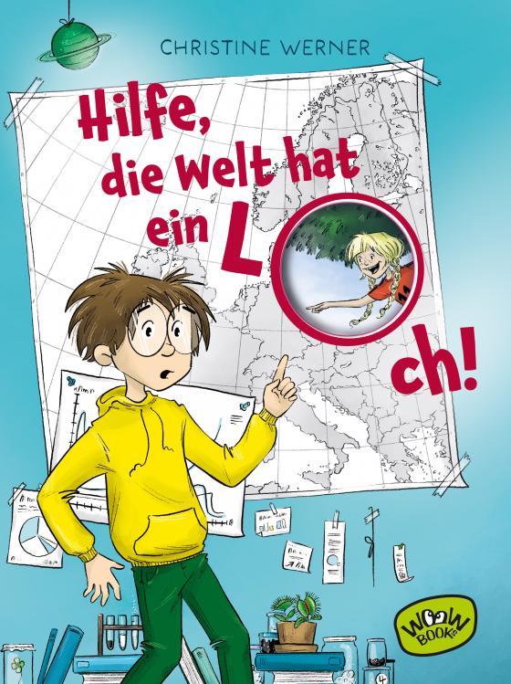 Cover-Bild Hilfe, die Welt hat ein Loch!