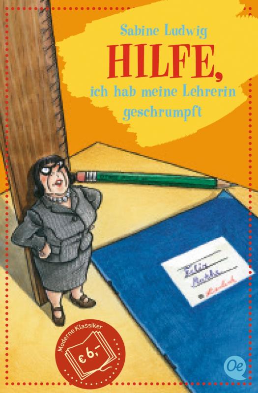 Cover-Bild Hilfe, ich hab meine Lehrerin geschrumpft