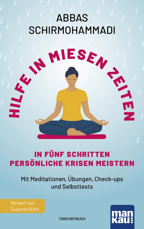 Cover-Bild Hilfe in miesen Zeiten. In fünf Schritten persönliche Krisen meistern