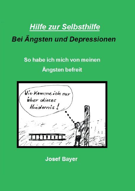 Cover-Bild Hilfe zur Selbsthilfe bei Ängsten und Depressionen