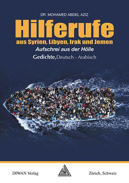 Cover-Bild Hilferufe aus Syrien, Libyen, Irak und Jemen