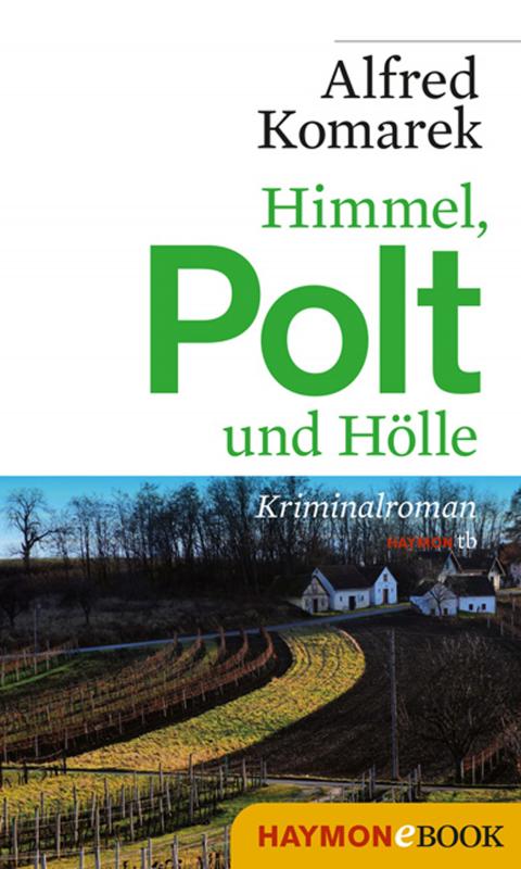 Cover-Bild Himmel, Polt und Hölle