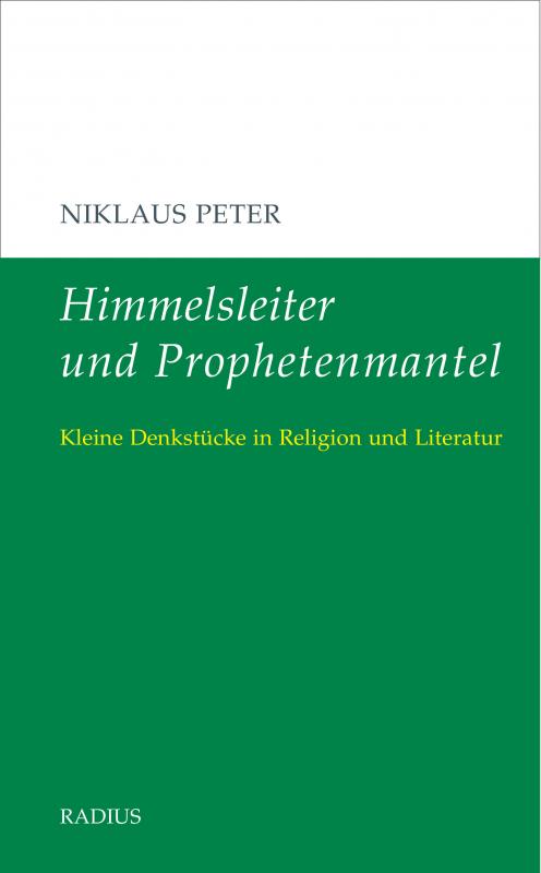 Cover-Bild Himmelsleiter und Prophetenmantel