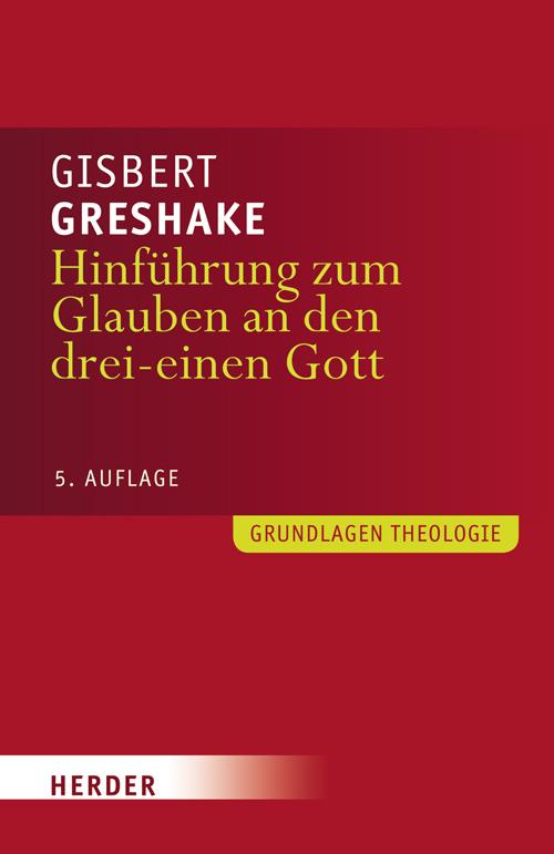 Cover-Bild Hinführung zum Glauben an den drei-einen Gott