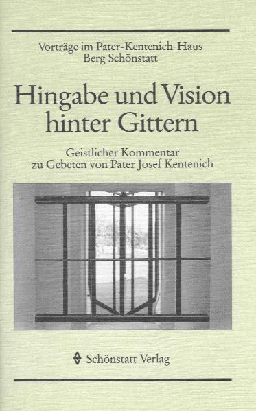 Cover-Bild Hingabe und Vision hinter Gittern