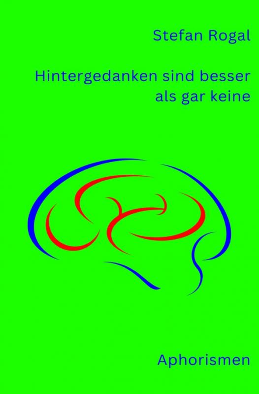 Cover-Bild Hintergedanken sind besser als gar keine