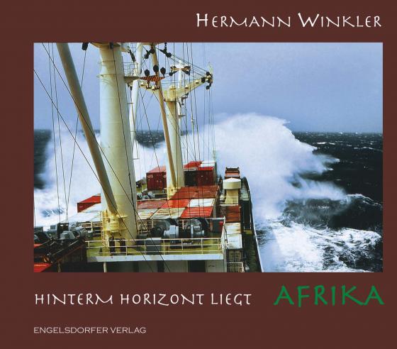 Cover-Bild Hinterm Horizont liegt Afrika