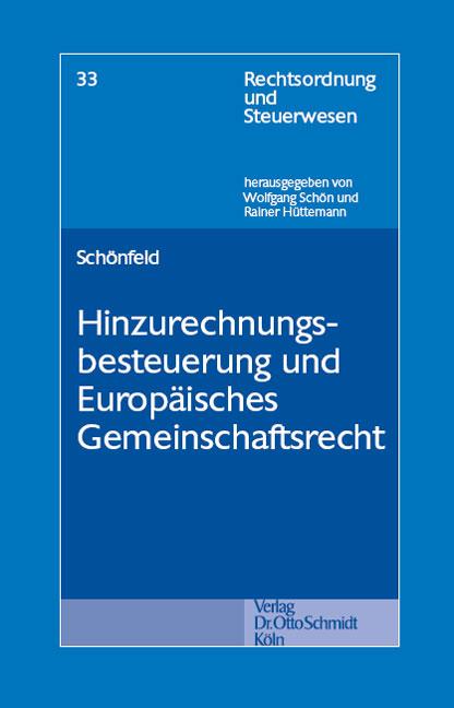 Cover-Bild Hinzurechnungsbesteuerung und Europäisches Gemeinschaftsrecht