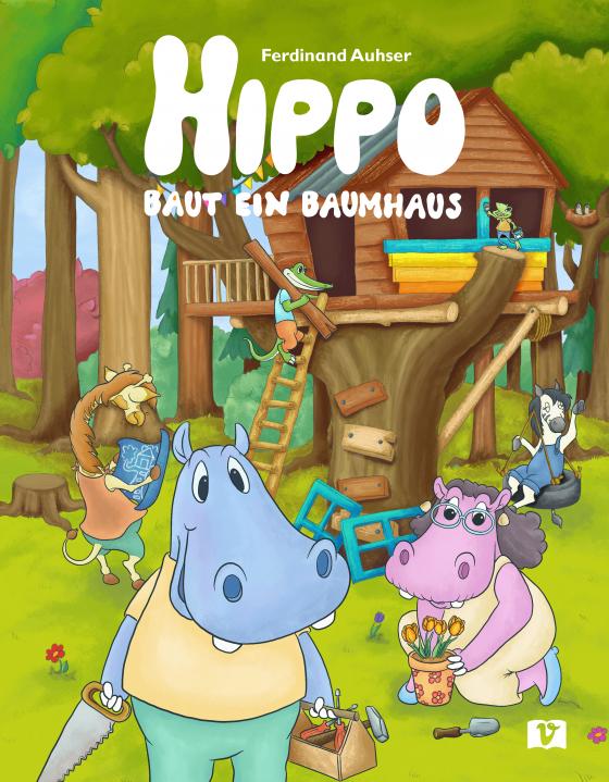 Cover-Bild Hippo baut ein Baumhaus