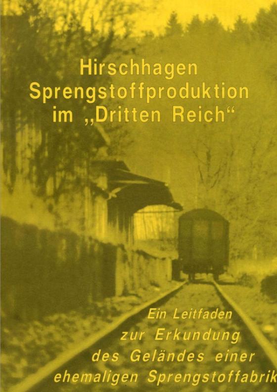 Cover-Bild Hirschhagen - Sprengstoffproduktion im "Dritten Reich"