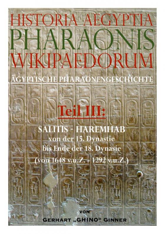 Cover-Bild Historia Aegiptia Pharaonis Wikipaedorum, Teil III