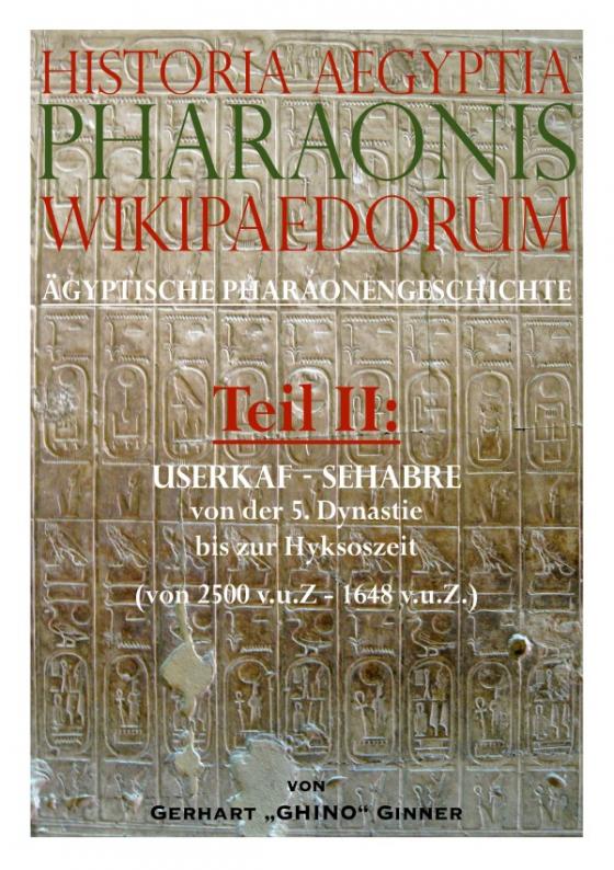 Cover-Bild Historia Aegyptia Pharaonis Wikipaedorum, Teil II