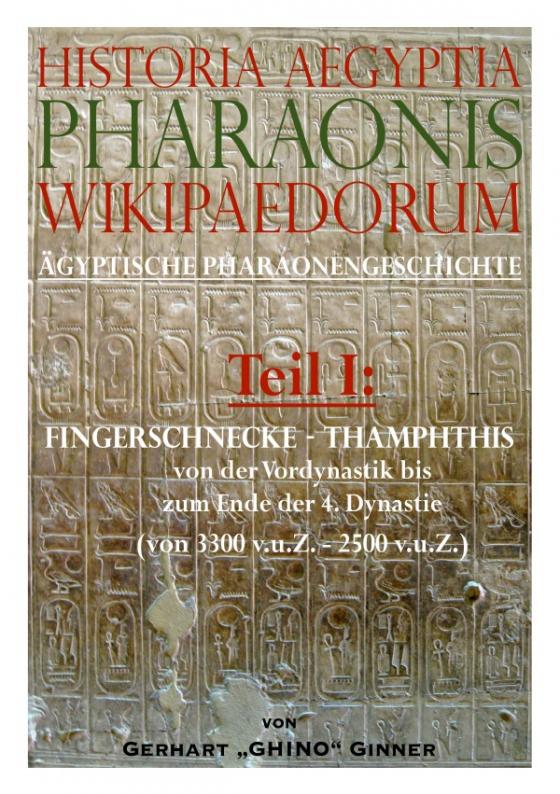 Cover-Bild Historia Aegytia Pharaonis Wikipaedorum, Teil I