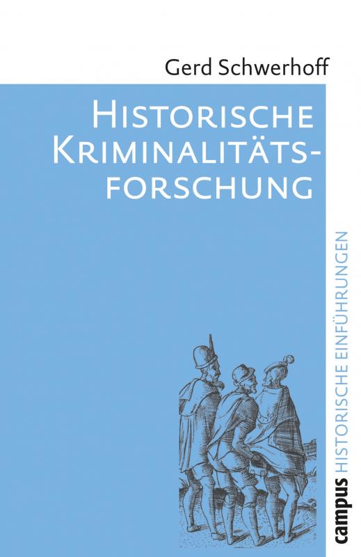 Cover-Bild Historische Kriminalitätsforschung