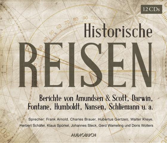 Cover-Bild Historische Reisen. Berichte und Tagebücher berühmter Entdecker