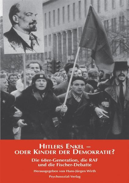 Cover-Bild Hitlers Enkel oder Kinder der Demokratie?
