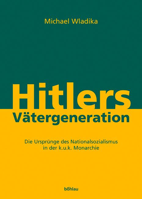 Cover-Bild Hitlers Vätergeneration