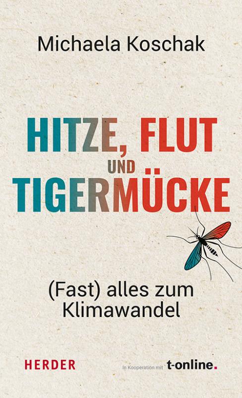 Cover-Bild Hitze, Flut und Tigermücke