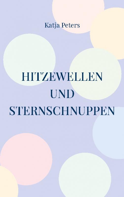 Cover-Bild Hitzewellen und Sternschnuppen