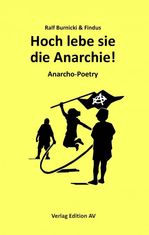 Cover-Bild Hoch lebe sie ‐ die Anarchie!