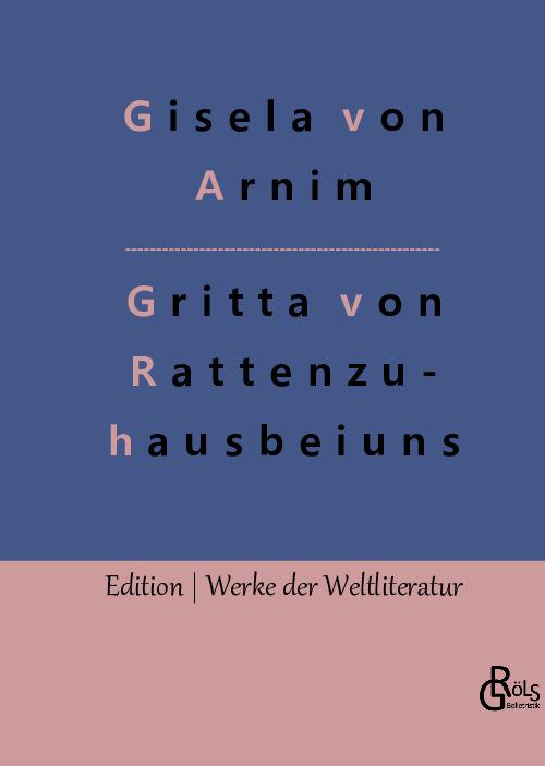 Cover-Bild Hochgräfin Gritta von Rattenzuhausbeiuns