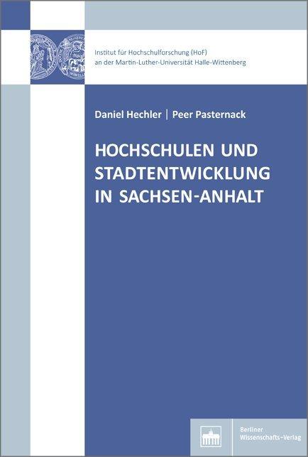 Cover-Bild Hochschulen und Stadtentwicklung in Sachsen-Anhalt