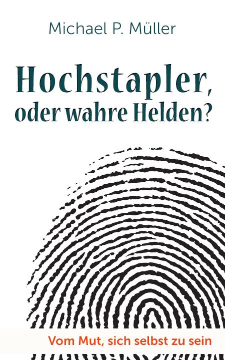 Cover-Bild Hochstapler oder wahre Helden?