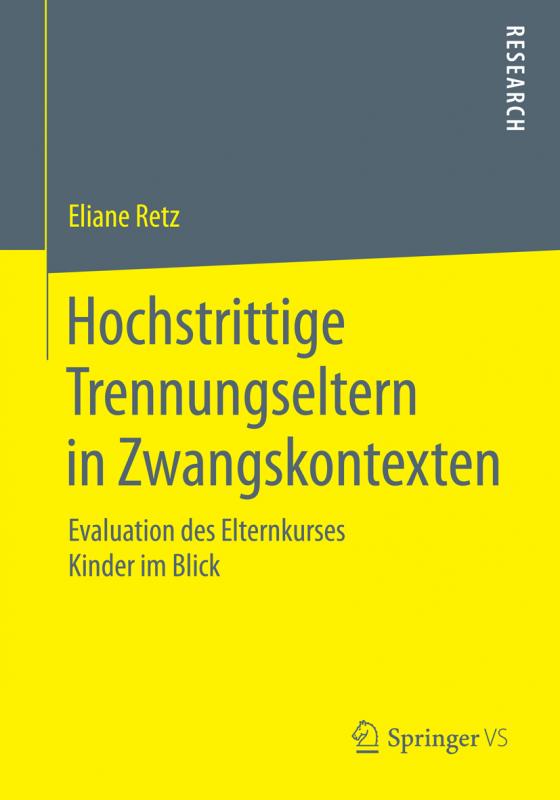 Cover-Bild Hochstrittige Trennungseltern in Zwangskontexten