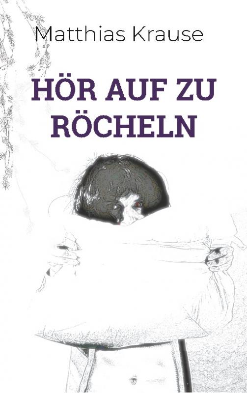 Cover-Bild Hör auf zu röcheln