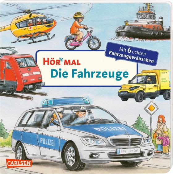 Cover-Bild Hör mal (Soundbuch): Die Fahrzeuge