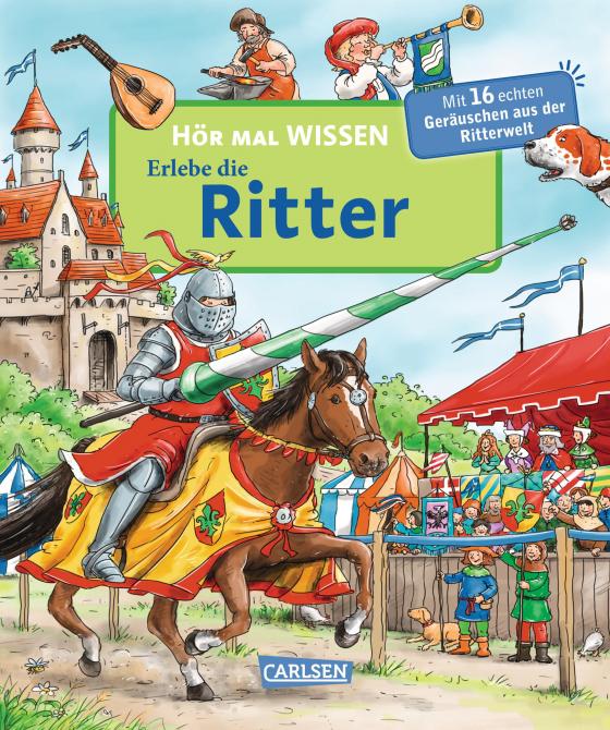 Cover-Bild Hör mal (Soundbuch): Wissen: Erlebe die Ritter