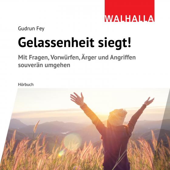 Cover-Bild Hörbuch Gelassenheit siegt!