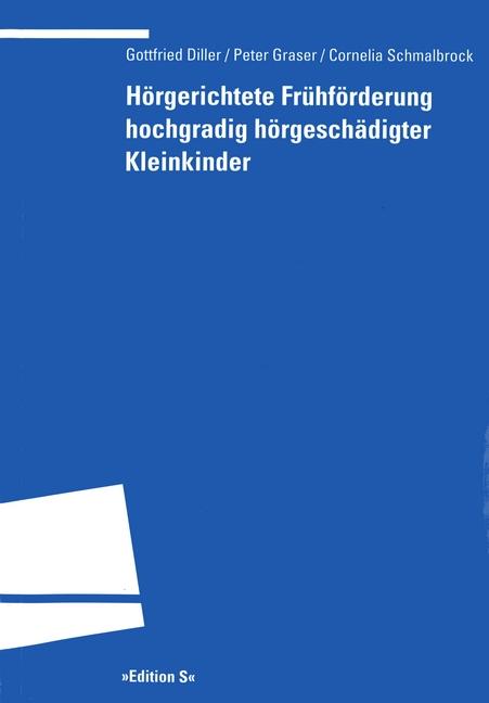 Cover-Bild Hörgerichtete Frühförderung hochgradig hörgeschädigter Kleinkinder