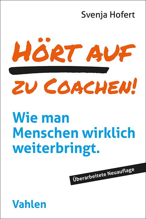 Cover-Bild Hört auf zu coachen!