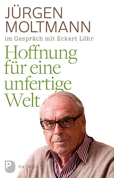 Cover-Bild Hoffnung für eine unfertige Welt