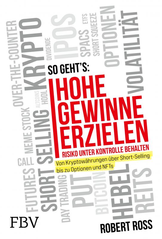 Cover-Bild Hohe Gewinne erzielen – Risiko unter Kontrolle behalten